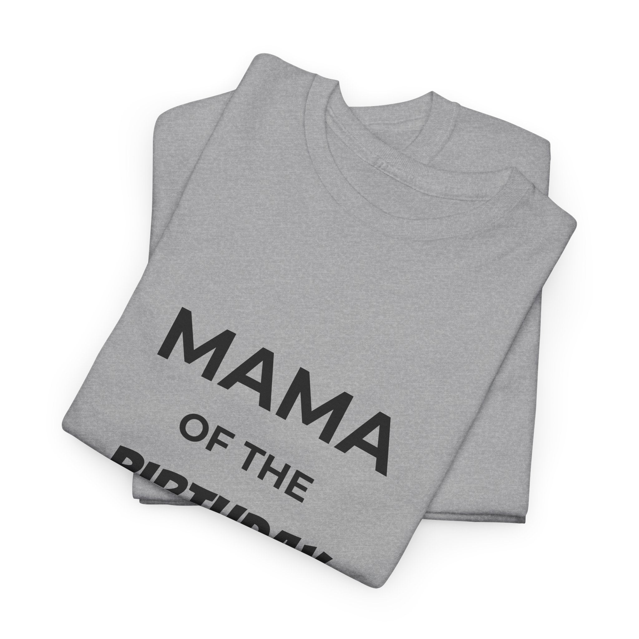 Mama of the Birthday Dude Tee