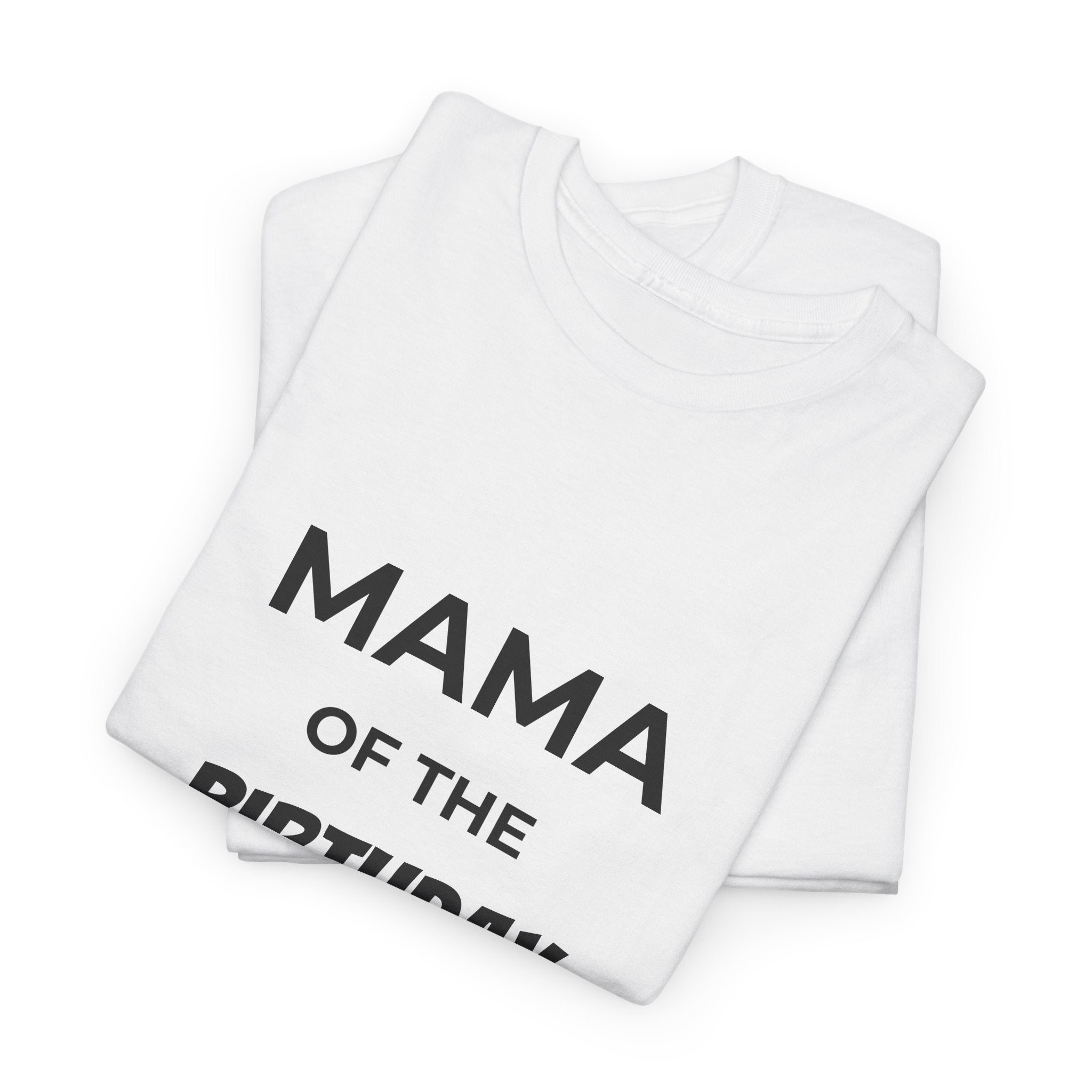 Mama of the Birthday Dude Tee