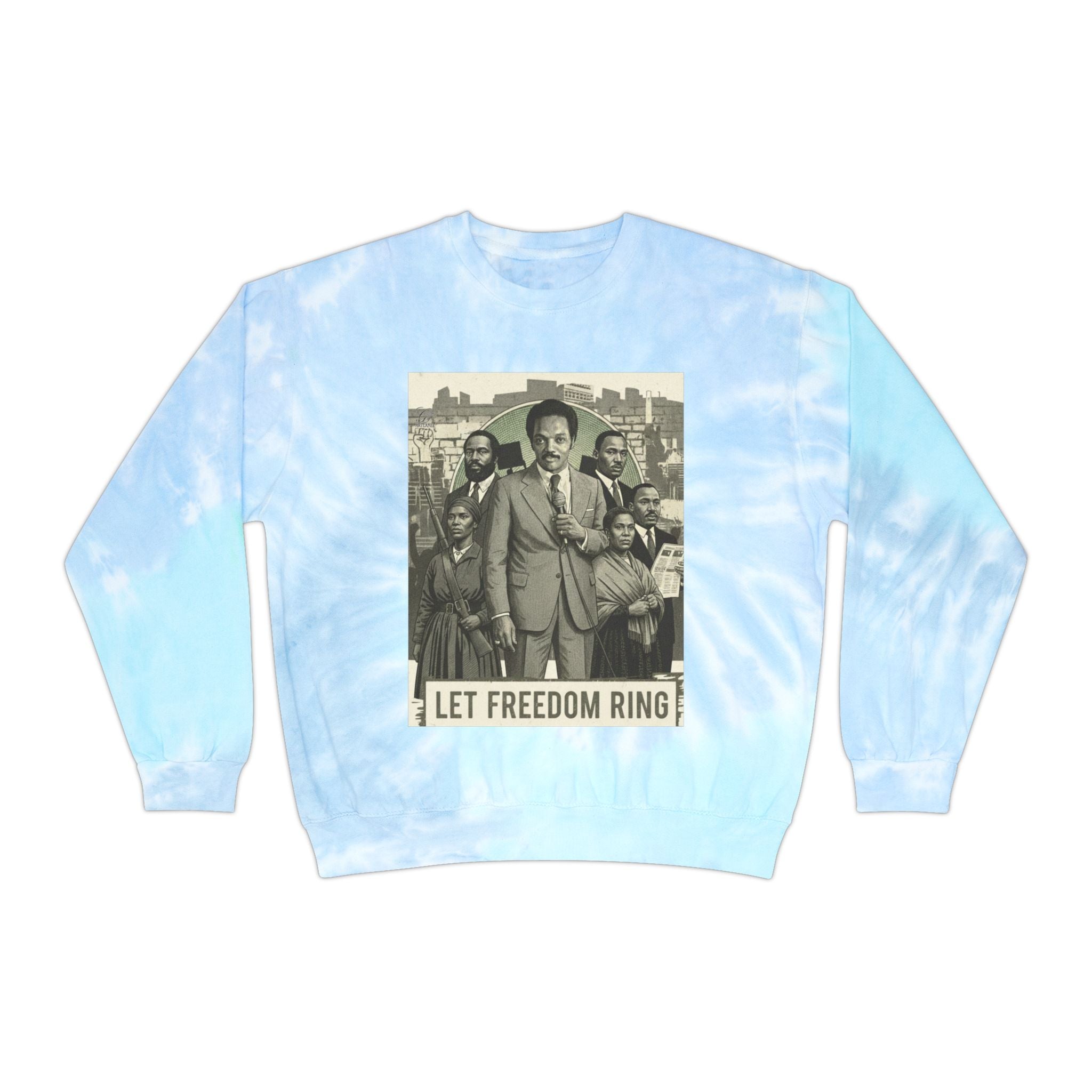 Let Freedom Ring civil rights photo Sweatshirt | Tie-Dye blue swirl