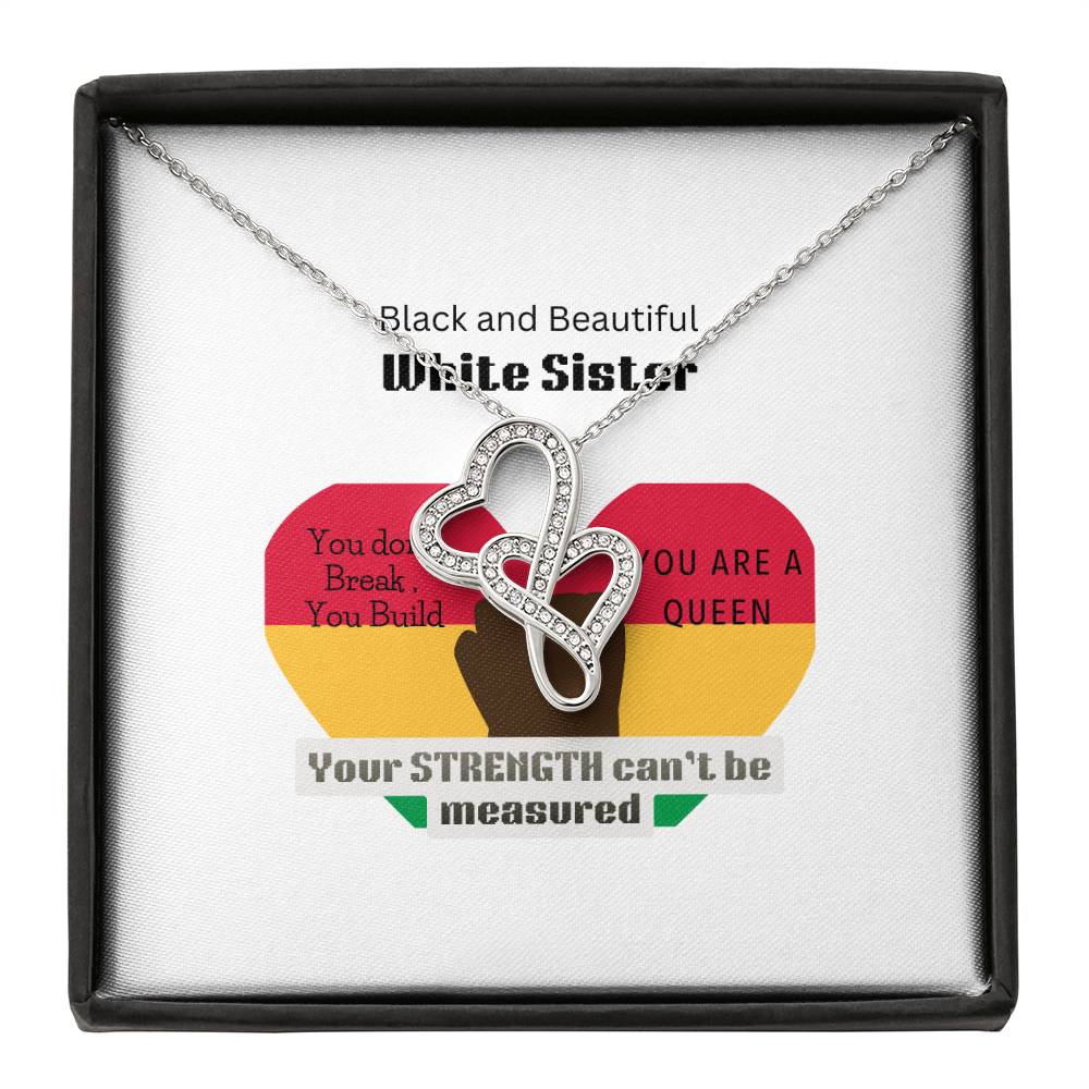 Black and Beautiful White Sister