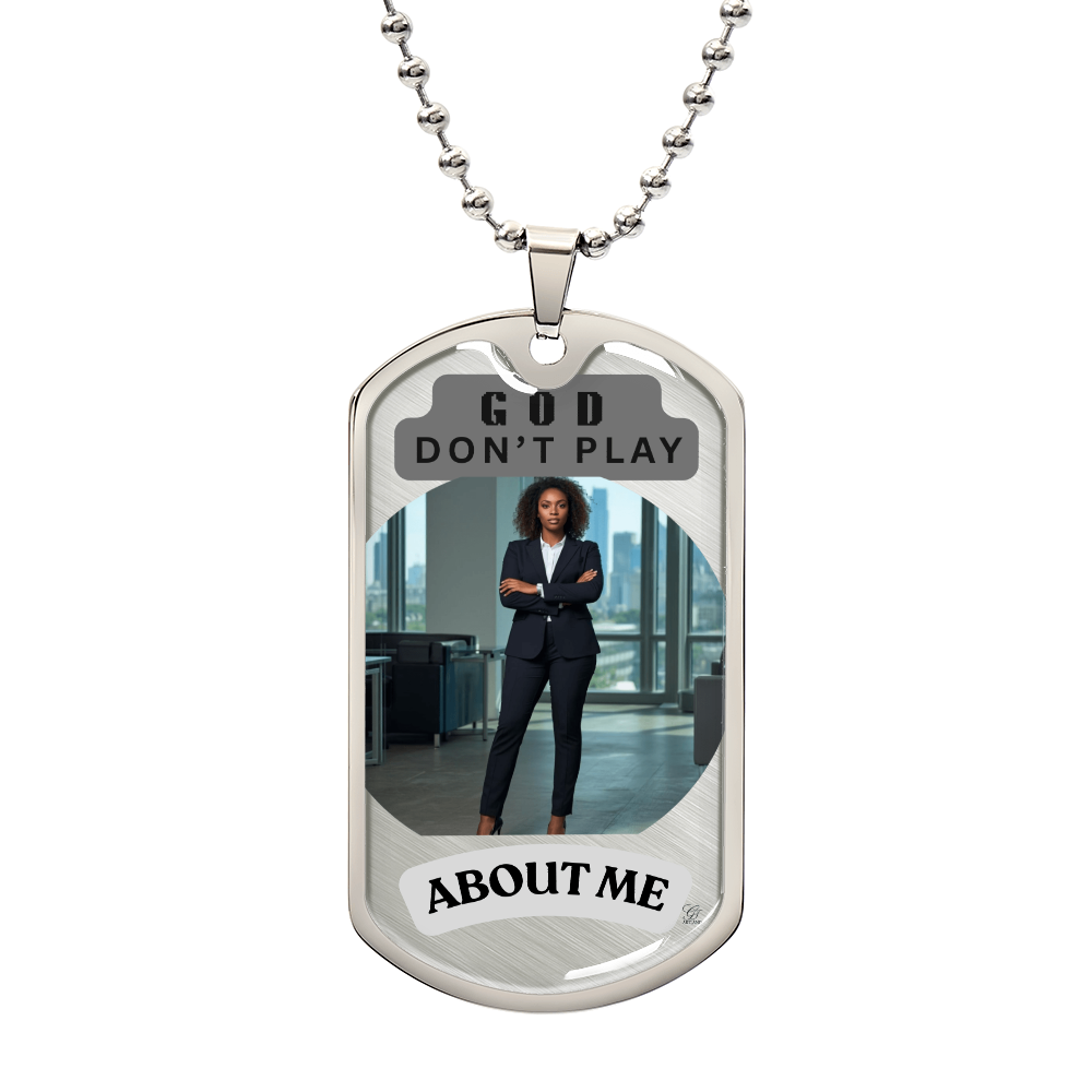 GOD DON'T PLAY ABOUT ME 18K GOLD FINISH MILITARY NECKCHAIN by GTArtland