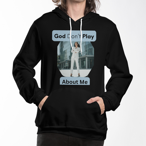 "GOD DON'T PLAY ABOUT ME" - Women Hoodies by GTArtland