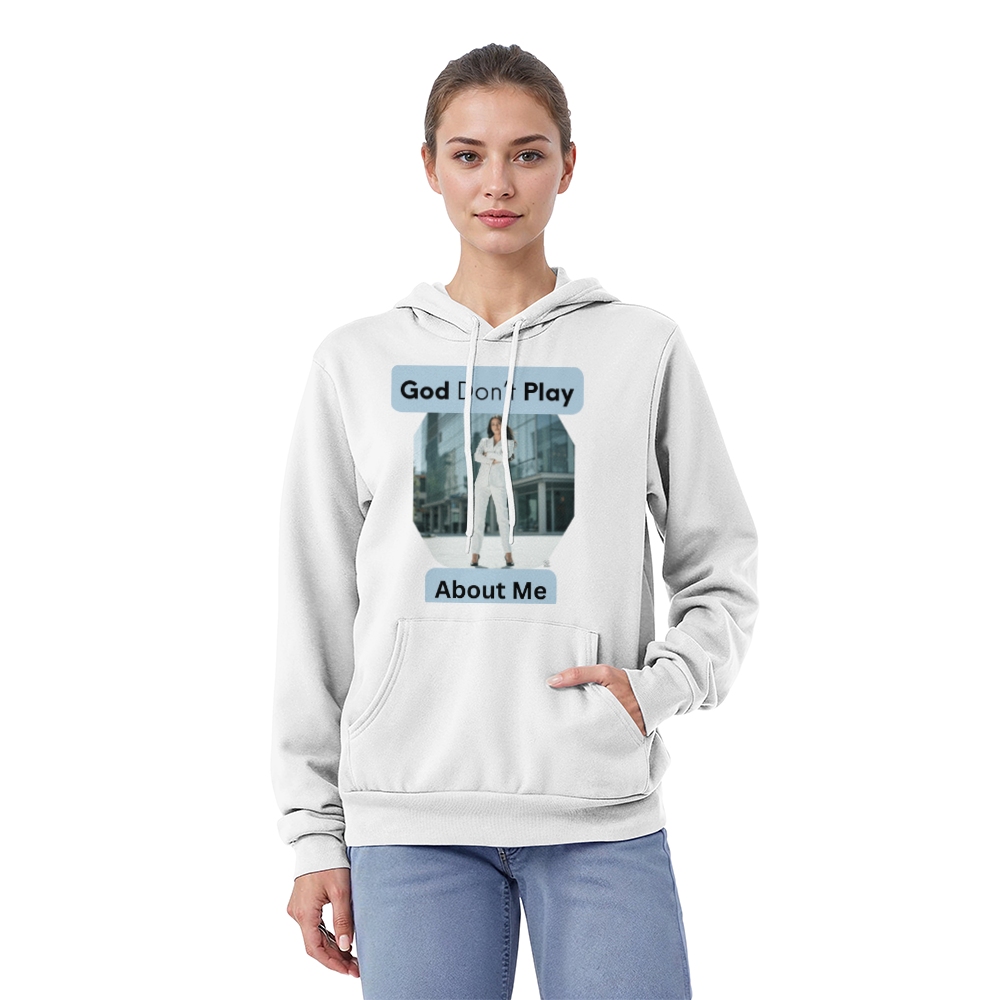"GOD DON'T PLAY ABOUT ME" - Women Hoodies by GTArtland