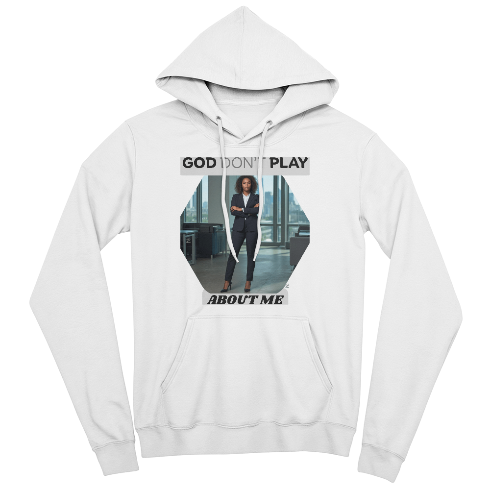 GOD DONT PLAY ABOUT ME Women Hoodie by GTArtland