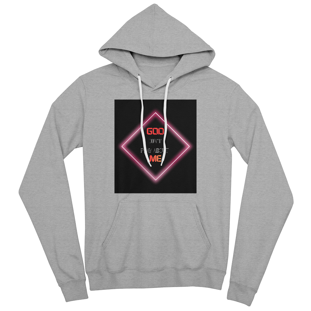 GOD DON'T PLAY ABOUT ME UNISEX HOODIE by GTArtland
