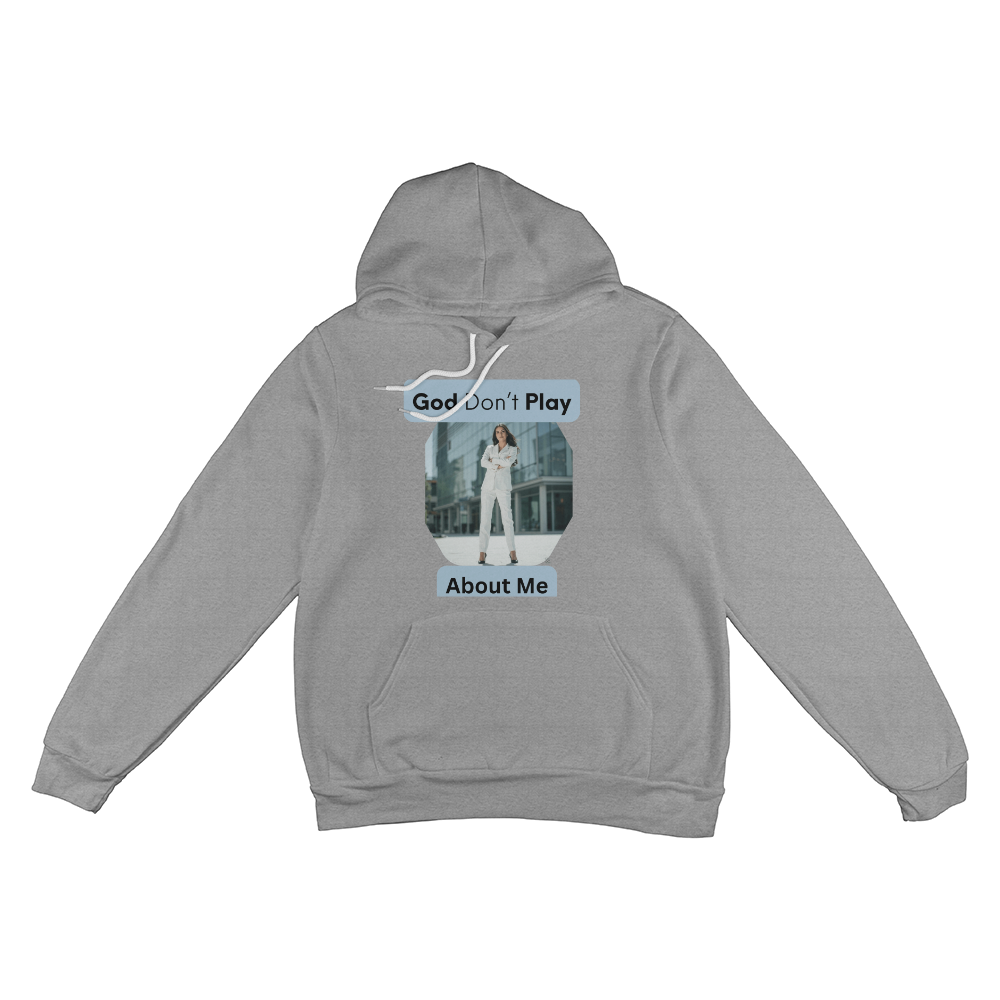 "GOD DON'T PLAY ABOUT ME" - Women Hoodies by GTArtland