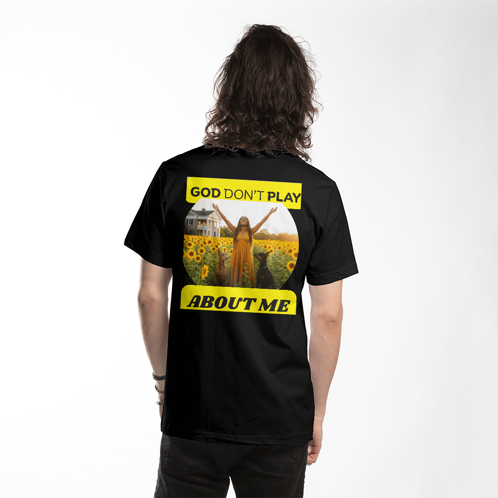GOD DON'T PLAY ABOUT ME Country Scenes ON BACK OF  T-SHIRT BY GTARTLAND