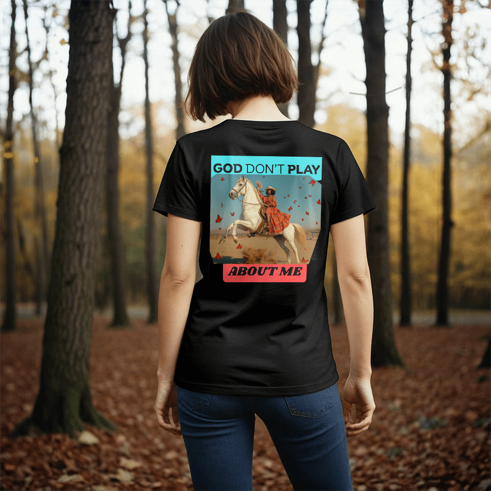 "God Don't Play About Me" Country Girl Collection by GTArtland