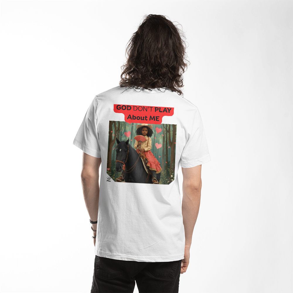 "God Don't Play About Me"- Country Girl Collection by GTArtland
