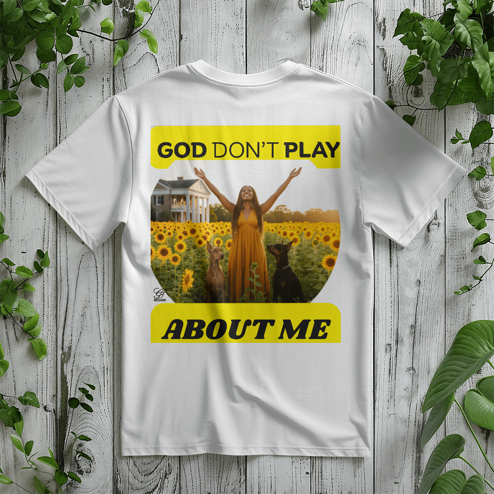 GOD DON'T PLAY ABOUT ME Country Scenes ON BACK OF  T-SHIRT BY GTARTLAND