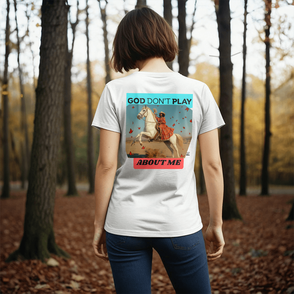 "God Don't Play About Me" Country Girl Collection by GTArtland