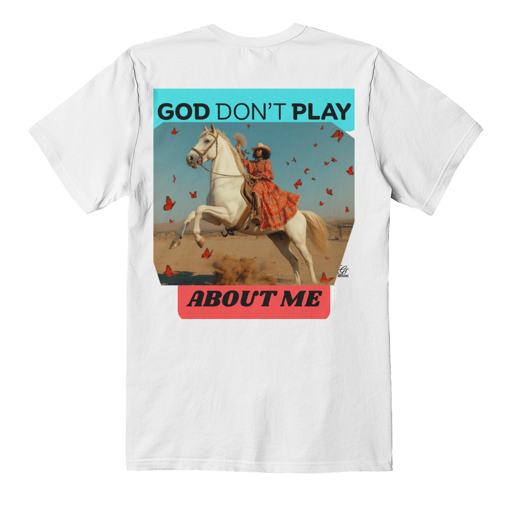 "God Don't Play About Me" Country Girl Collection by GTArtland