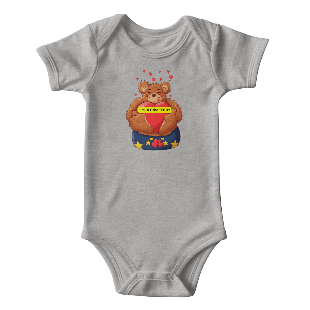 "I'm OFF the TEDDY" - Gerber ONESIES by GTArtland