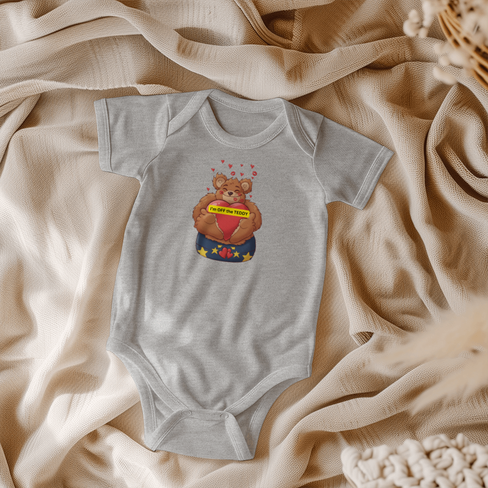 "I'm OFF the TEDDY" - Gerber ONESIES by GTArtland